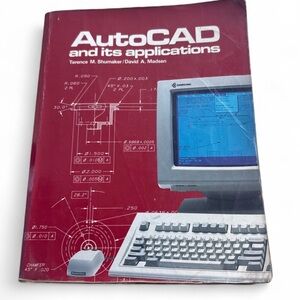 1989 AutoCAD & its Applications Book By Terence M. Shumaker David A. Madsen